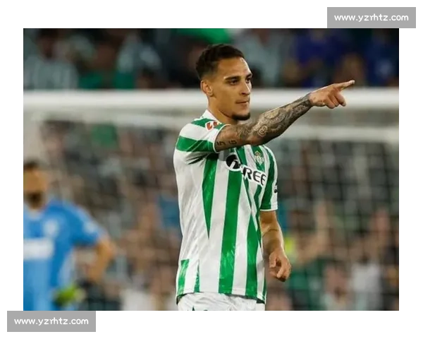 贝莱林力挺安东尼：实力无需多言 贝蒂斯狂热书写新篇